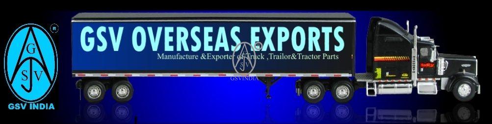 GSV OVERSEAS EXPORTS  Gsvindia Truck , Trailer,  Tractor and Engg Parts